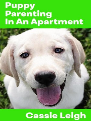 cover image of Puppy Parenting In an Apartment